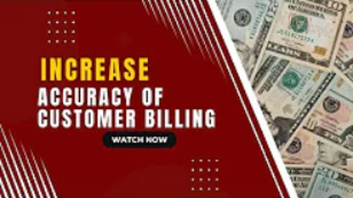 Increase Accuracy Of Customer Billing